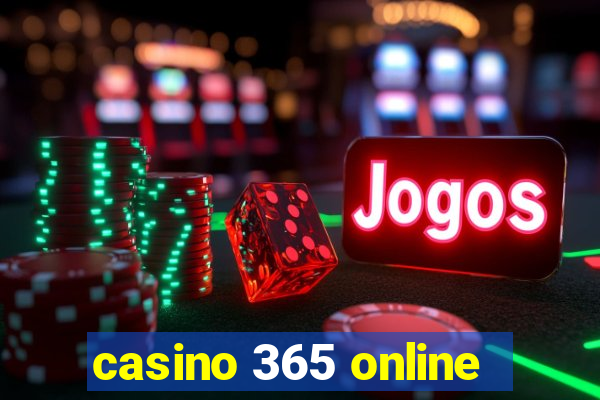 casino 365 online