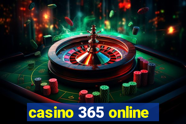 casino 365 online