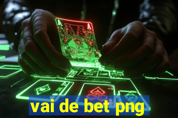 vai de bet png