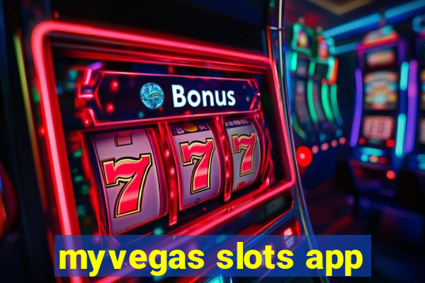 myvegas slots app