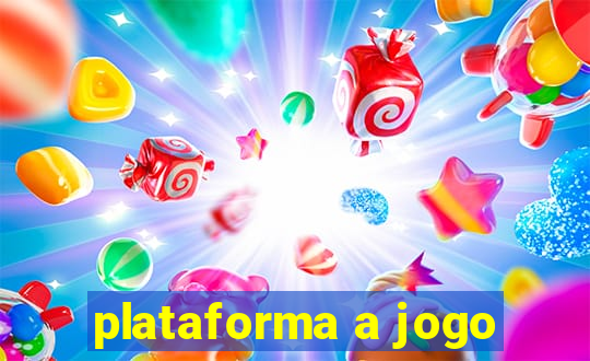 plataforma a jogo