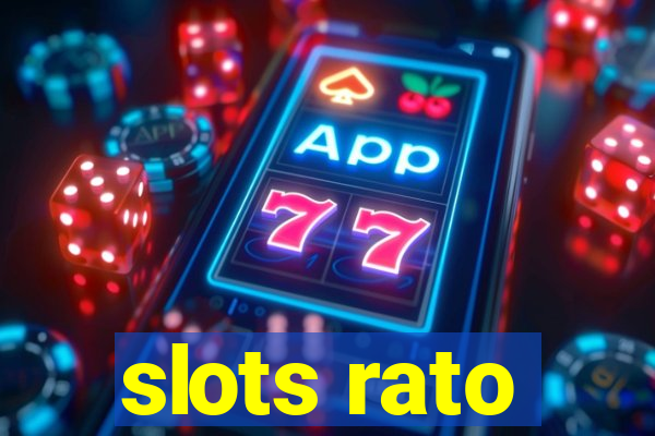 slots rato