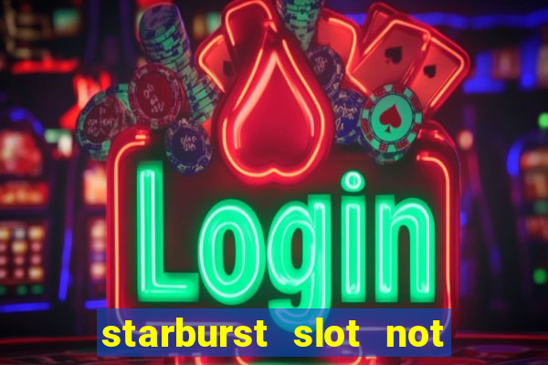 starburst slot not on gamstop