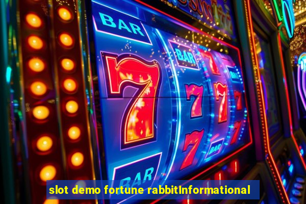 slot demo fortune rabbitInformational