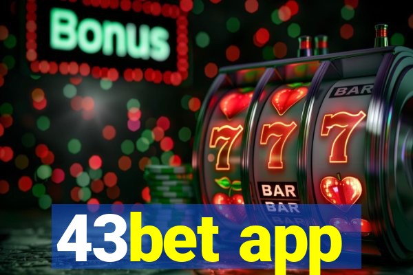 43bet app