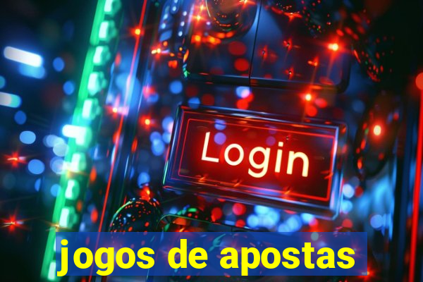 jogos de apostas