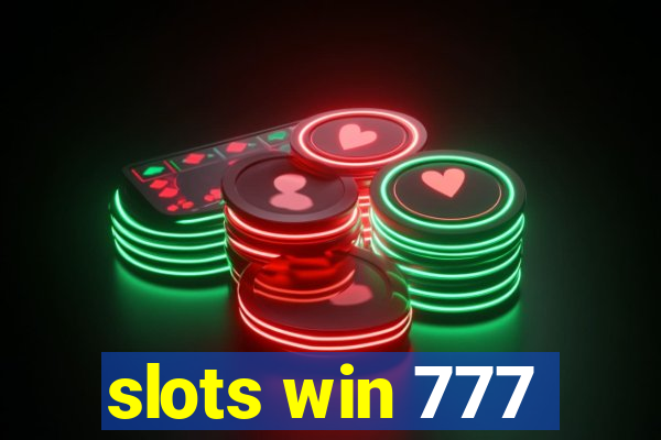 slots win 777