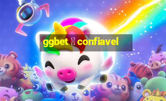 ggbet 茅 confiavel