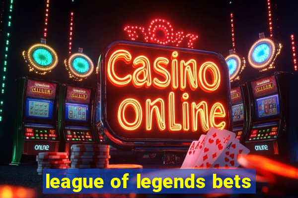 league of legends bets