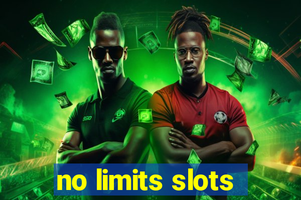 no limits slots