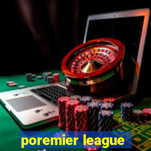 poremier league