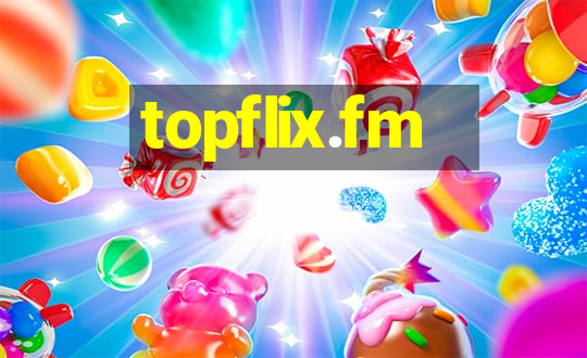 topflix.fm