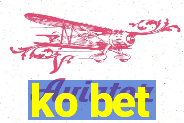 ko bet