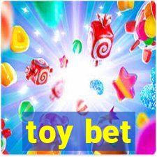 toy bet