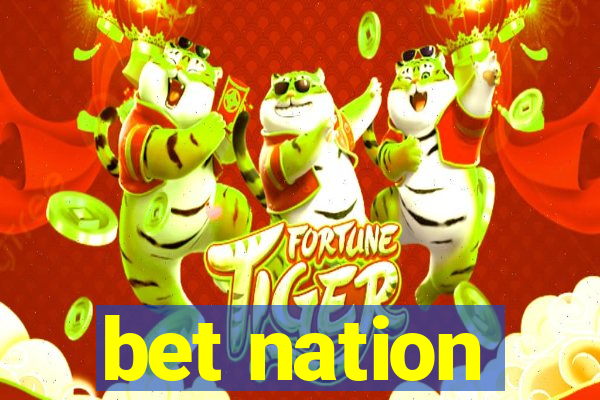 bet nation