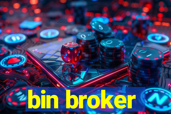 bin broker