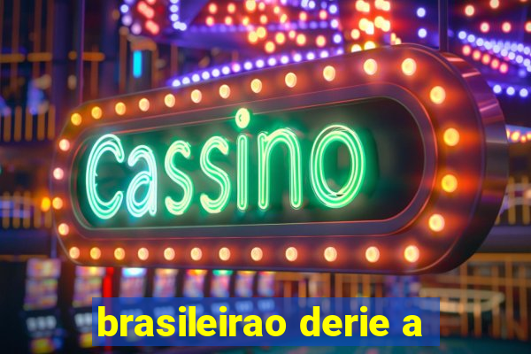 brasileirao derie a