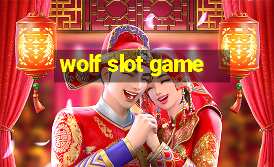 wolf slot game