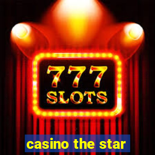 casino the star