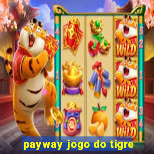 payway jogo do tigre