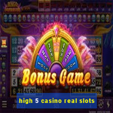 high 5 casino real slots