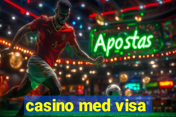 casino med visa