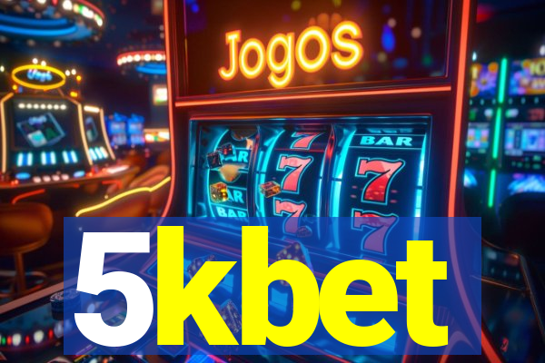 5kbet