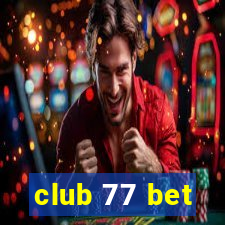 club 77 bet