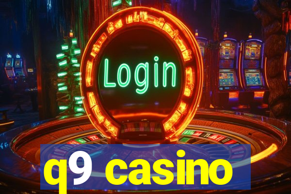 q9 casino