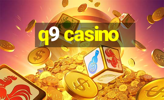 q9 casino