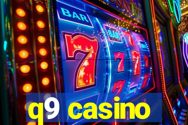 q9 casino