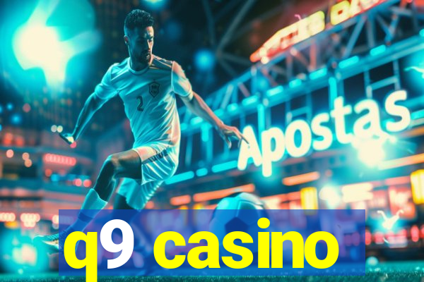 q9 casino