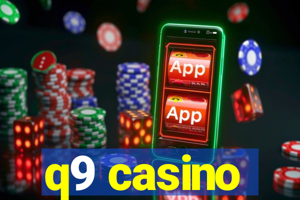 q9 casino