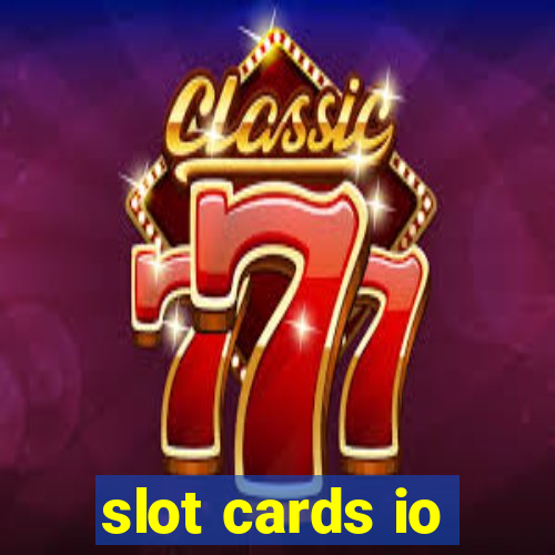 slot cards io