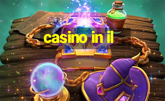 casino in il