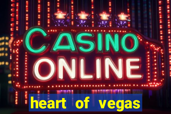 heart of vegas slots casino facebook