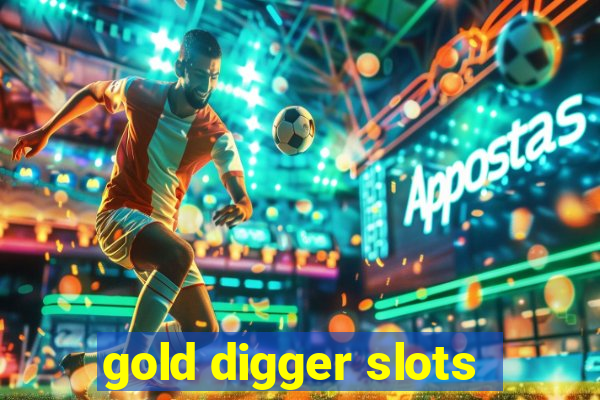 gold digger slots