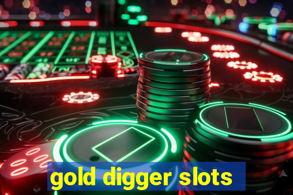 gold digger slots