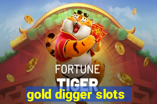 gold digger slots