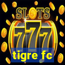 tigre fc