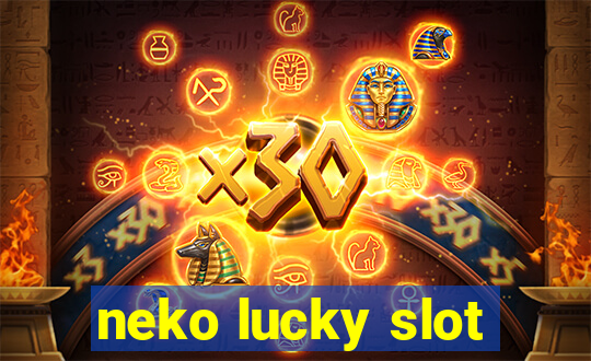 neko lucky slot