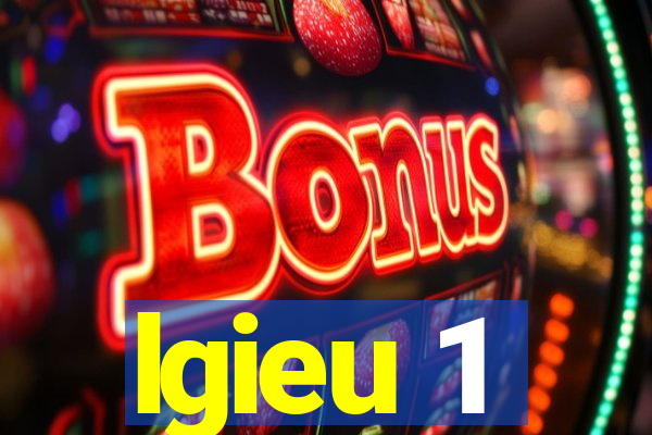 lgieu 1