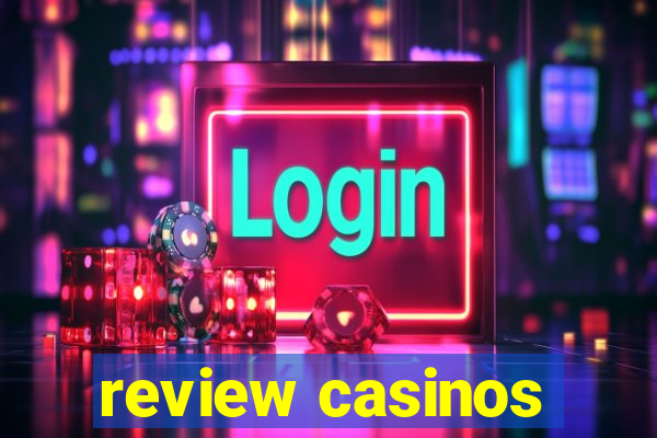 review casinos