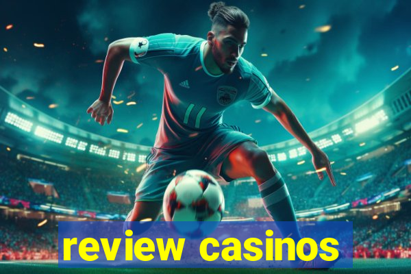 review casinos