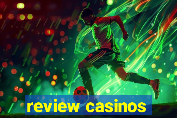 review casinos