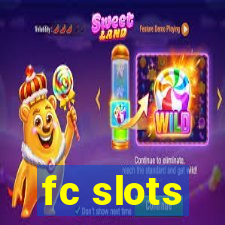 fc slots