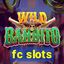 fc slots