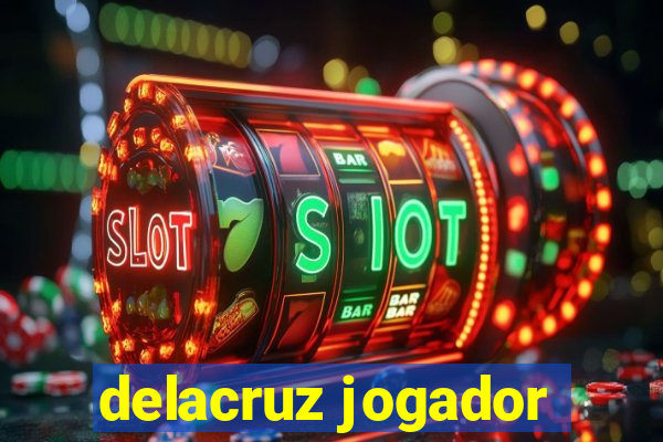 delacruz jogador