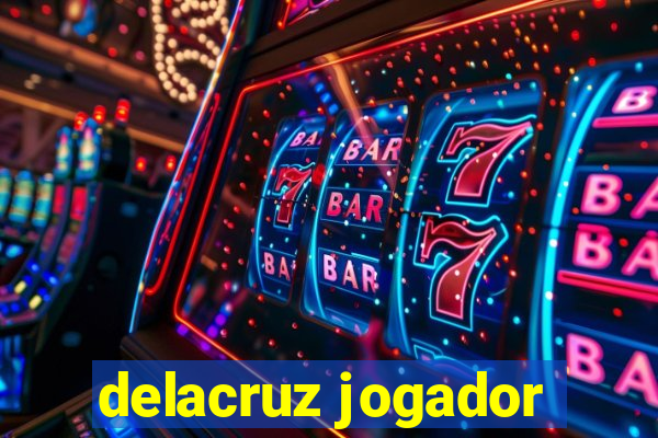 delacruz jogador