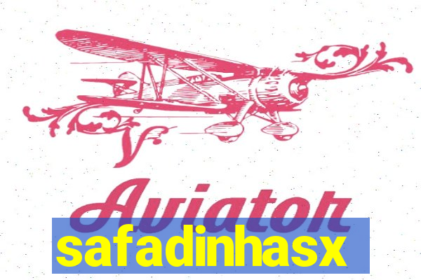 safadinhasx